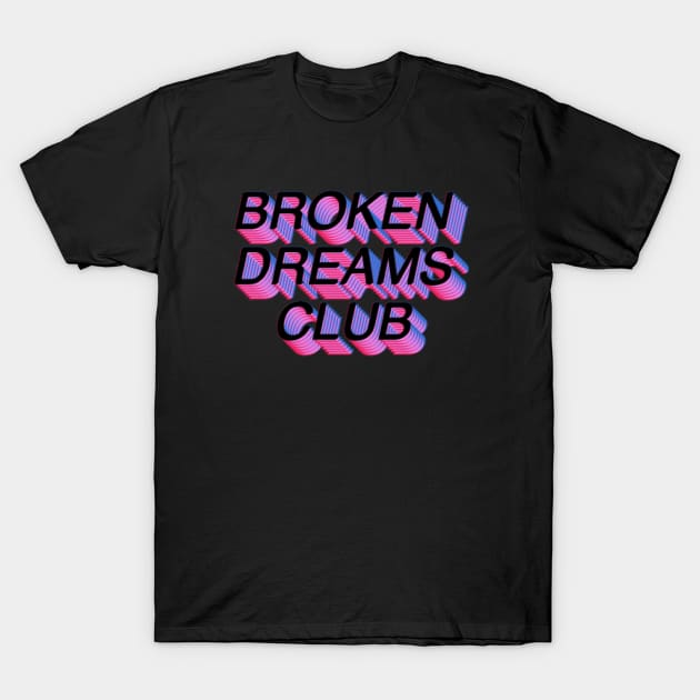 Broken Dreams Club - 3D Black T-Shirt by mareescatharsis